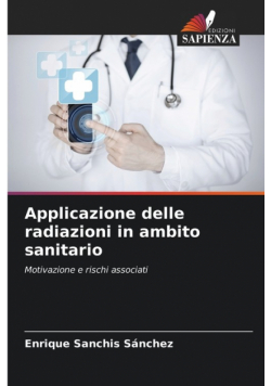Applicazione delle radiazioni in ambito sanitario