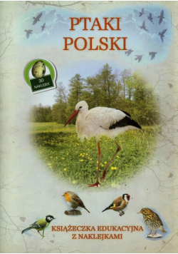 Ptaki Polski Książeczka edukacyjna z naklejkami