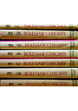 Bolesław Chrobry Tom 1 do 7