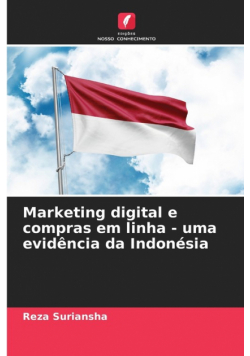 Marketing digital e compras em linha - uma evidência da Indonésia