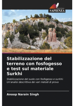 Stabilizzazione del terreno con fosfogesso e test sul materiale Surkhi