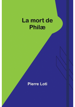 La mort de Philæ