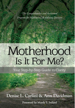 Motherhood - Is It For Me?