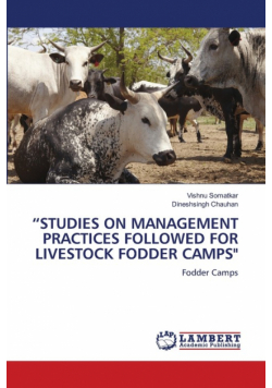 "studies On Management Practices Followed For Livestock Fodder Camps"