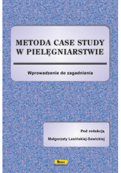Metoda case study w pielęgniarstwie