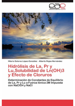 Hidrólisis de La, Pr y Lu,Solubilidad de Ln(OH)3 y Efecto de Cloruros