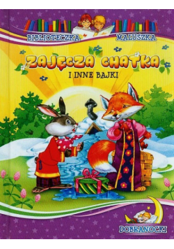 Zajęcza chatka i inne bajki