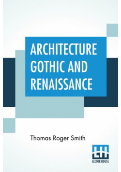 Architecture Gothic And Renaissance