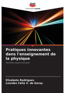 Pratiques innovantes dans l'enseignement de la physique