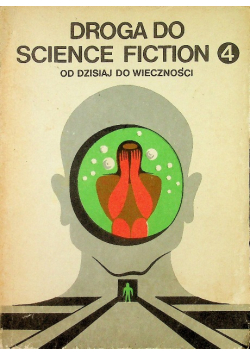 Droga do science fiction Część 4  Od dzisiaj do wieczności