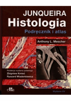 Histologia Junqueira Podręcznik i atlas