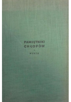 Pamiętniki chłopów Wybór