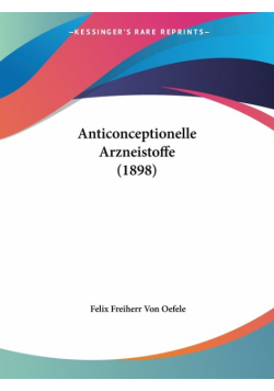 Anticonceptionelle Arzneistoffe (1898)