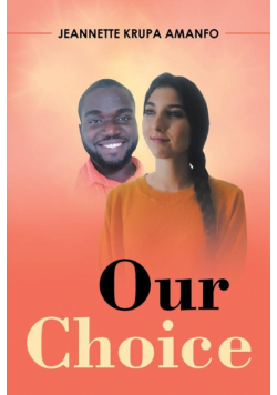 Our Choice