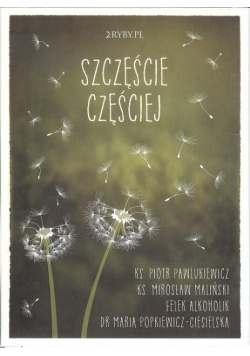 Szczęście częściej