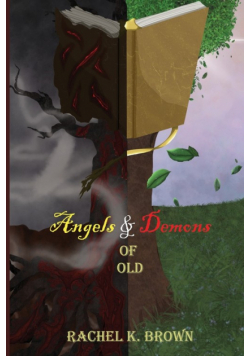 Angels and Demons of Old