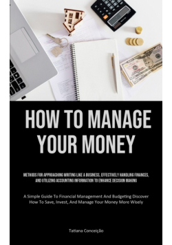 How To Manage Your Money