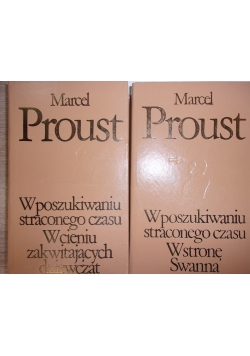 W poszukiwaniu straconego czasu ,Tom I,II