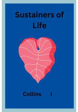 Sustainers of Life