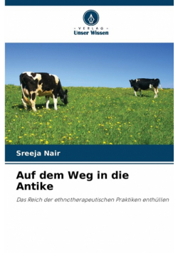 Auf dem Weg in die Antike