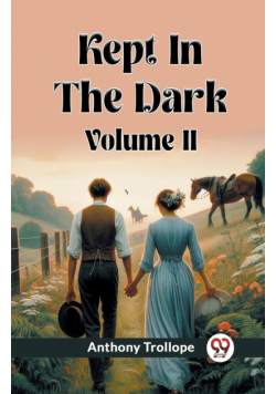 Kept In The Dark Volume II