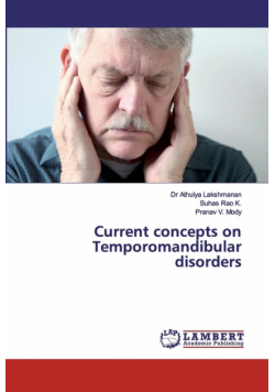 Current concepts on Temporomandibular disorders