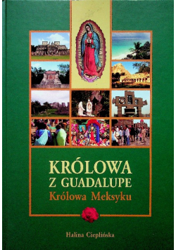 Królowa z Guadalupe Królowa Meksyku