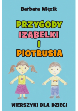 Przygody Izabelki i Piotrusia