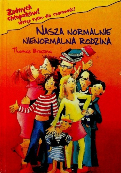 Nasza normalnie nienormalna rodzina