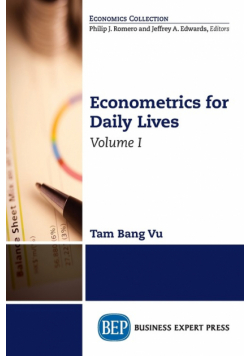 Econometrics for Daily Lives, Volume I