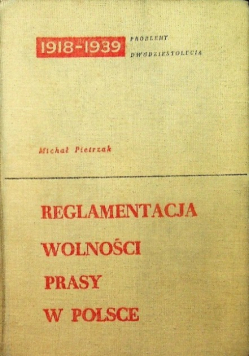 Reglamentacja wolności prasy w Polsce