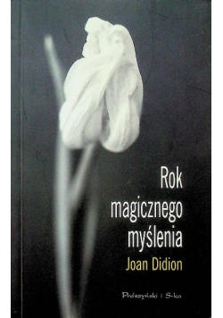 Rok magicznego myślenia