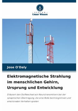 Elektromagnetische Strahlung im menschlichen Gehirn, Ursprung und Entwicklung
