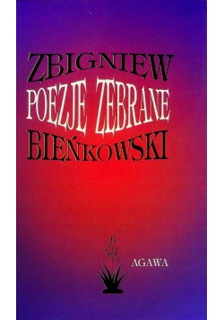 Bieńkowsk Poezje zebrane
