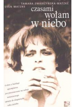 Czasami wołam w niebo