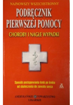 Najnowszy wszechstronny podręcznik pierwszej pomocy