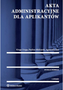 Akta administracyjne dla aplikantów