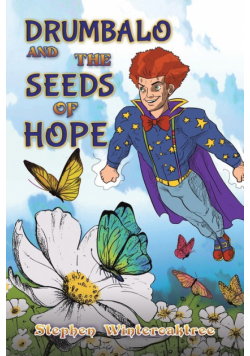 Drumbalo and the Seeds of Hope