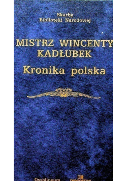 Skarby Biblioteki Narodowej Kronika Polska