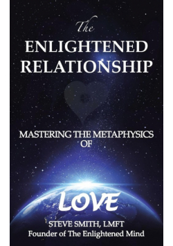 The Enlightened Relationship
