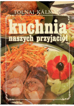 Kuchnia naszych przyjaciół