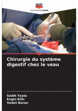 Chirurgie du système digestif chez le veau