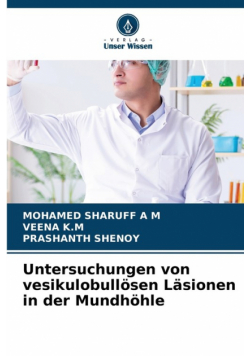 Untersuchungen von vesikulobullösen Läsionen in der Mundhöhle