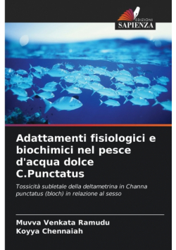 Adattamenti fisiologici e biochimici nel pesce d'acqua dolce C.Punctatus