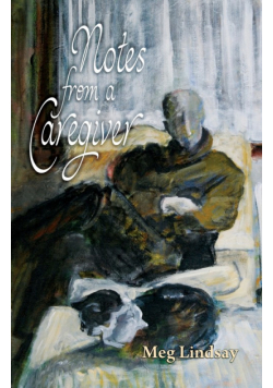 Notes from a Caregiver