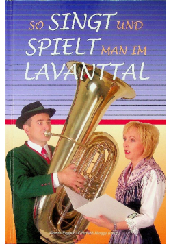 So singt und spielt man im Lavanttal