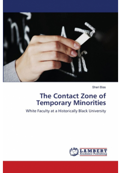 The Contact Zone of Temporary Minorities