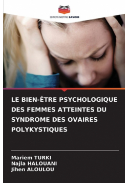 Le Bien-Être Psychologique Des Femmes Atteintes Du Syndrome Des Ovaires Polykystiques