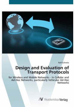 Design and Evaluation of Transport Protocols