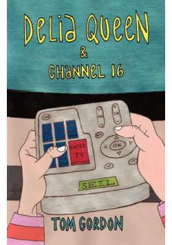 Delia Queen & Channel 16